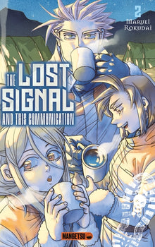 The Lost Signal & This Communication