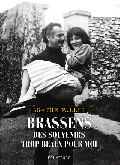 Brassens: Des souvenirs trop beaux pour moi