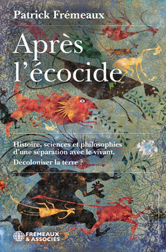 APRÈS L’ÉCOCIDE