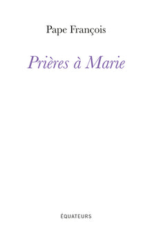 Prières à Marie