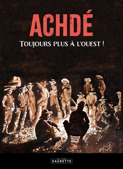Achdé, toujours plus à l'ouest