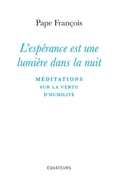 L'Espérance est une lumière dans la nuit