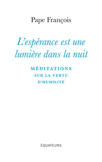 L'Espérance est une lumière dans la nuit