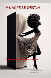 Vaincre le destin