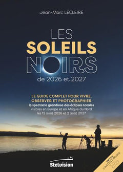 Les Soleils noirs de 2026 et 2027