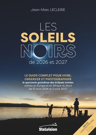 Les Soleils noirs de 2026 et 2027