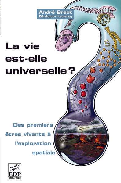 La vie est-elle universelle ?
