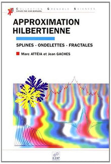Approximation Hilbertienne