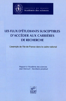 FLUX D'ETUDIANTS ACCEDANT AUX CARRIERES DE RECHERCHE