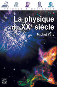 La physique du XXe siècle