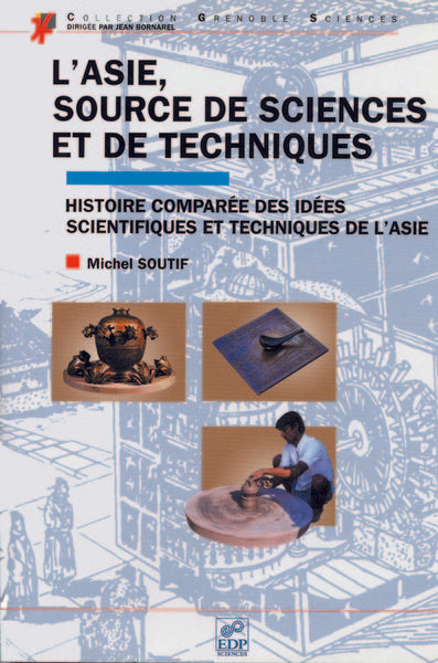 L'Asie, source de sciences et de techniques