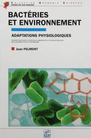 Bactéries et environnement. Adaptations physiologiques