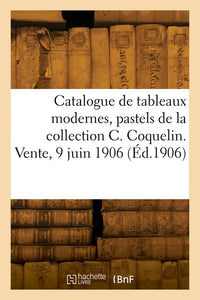 Catalogue de tableaux modernes, pastels, aquarelles, dessins