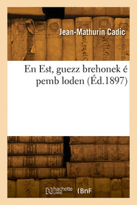 En Est, guezz brehonek é pemb loden