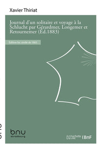 Journal d'un solitaire et voyage à la Schlucht par Gérardmer, Longemer et Retournemer