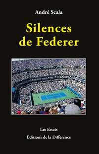 silences de federer