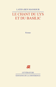 Le chant du lys et du basilic