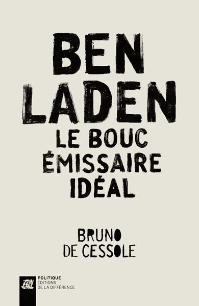 Ben Laden le bouc émissaire idéal