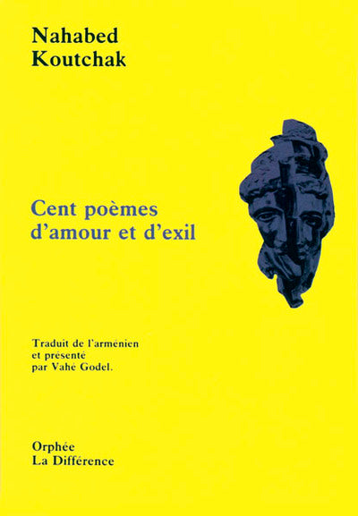 Cent poemes d'amour et d'exil