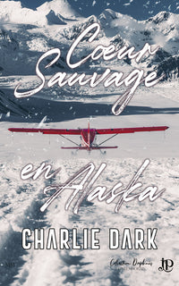 Coeur sauvage en Alaska