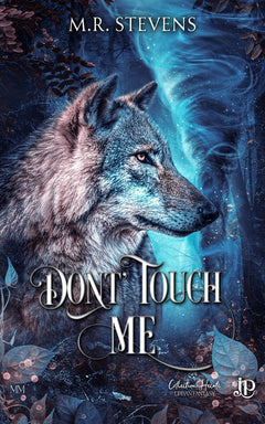 Don't touch me