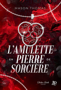 L'amulette en pierre de sorcière