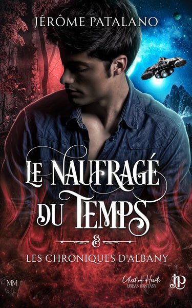 Le naufragé du temps & les chroniques d'Albany