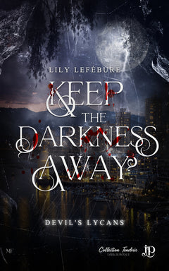 Keep the darkness away