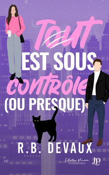 Tout est sous contrôle (ou presque)