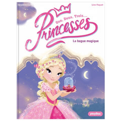 Une, deux, trois Princesses - La bague magique - Nouvelle édition