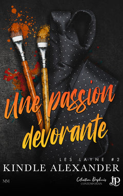 Une passion dévorante