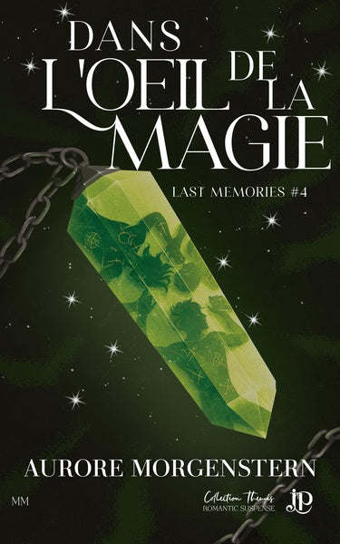 Dans l'oeil de la magie