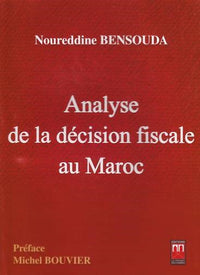 Analyse de la décision fiscale au Maroc