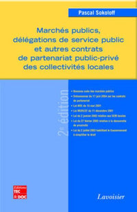 Marchés publics, délégations de service public et autres contrats de partenariat public-privé des collectivités locales