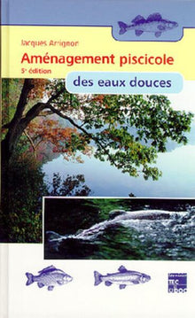 Aménagement piscicole des eaux douces