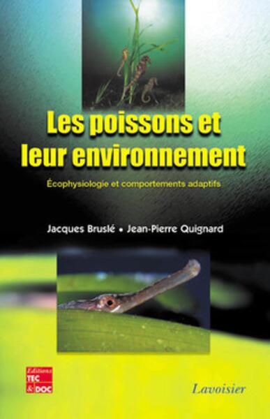 Les poissons et leur environnement : écophysiologie et comportements adaptatifs