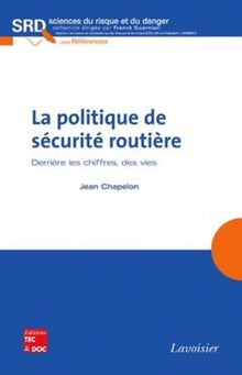 La politique de sécurité routière. Derrière les chiffres, des vies.