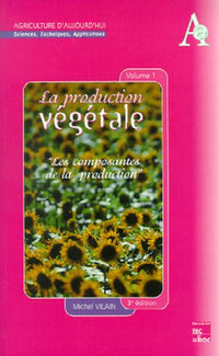 La production végétale tome 1