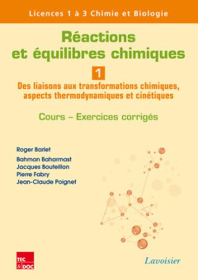 Réactions et équilibres chimiques - Volume 1