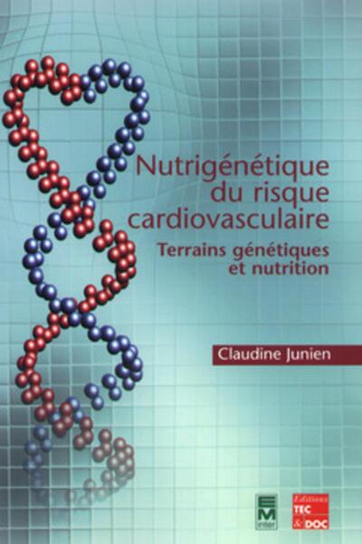 Nutrigénétique du risque cardiovasculaire