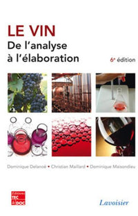 Le vin. De l'analyse à l'élaboration