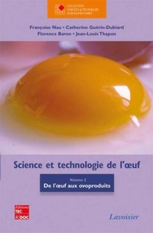 Science et technologie de l'oeuf - Volume 2