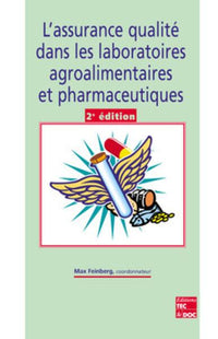 L'assurance qualité dans les laboratoires agroalimentaires et pharmaceutiques