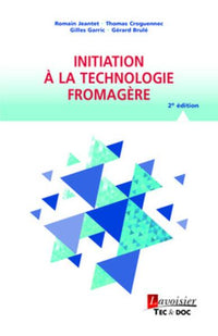 Initiation à la technologie fromagère