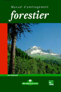 Manuel d'aménagement forestier