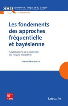 Les fondements des approches fréquentielle et bayésienne