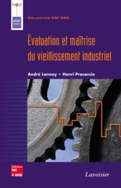 Évaluation et maîtrise du vieillissement industriel