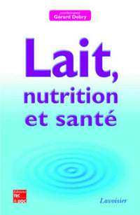 Lait, nutrition et santé