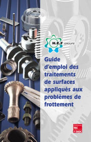 Guide d'emploi des traitements de surfaces appliqués aux problèmes de frottement