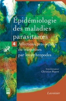 Épidémiologie des maladies parasitaires - Tome 4